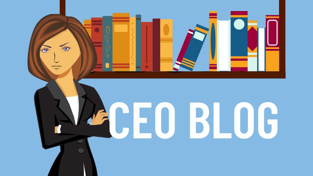 Why CEOs Should Do a Monthly Blog Post